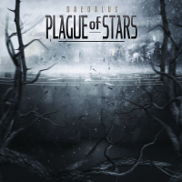 Plague Of Stars - Daedalus (2019)