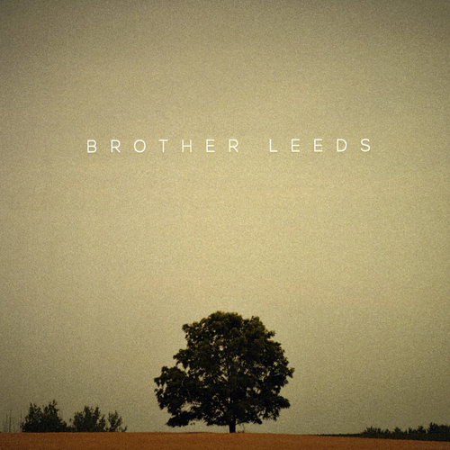 Brother Leeds - Brother Leeds - 2019