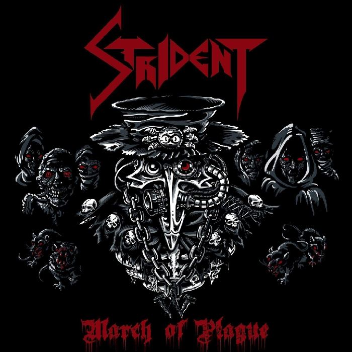 Strident - March of Plague (2019)