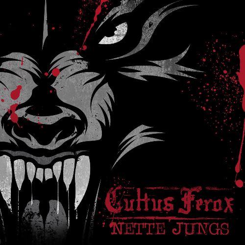 Cultus Ferox - Nette Jungs [2015]