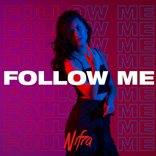 Nifra - Follow Me (2019)