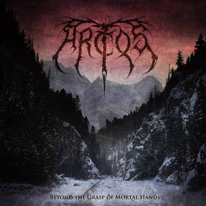 Arctos - Beyond the Grasp of Mortal Hands (2019)
