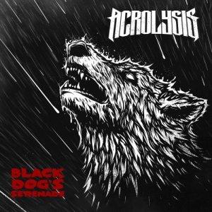 Acrolysis - Black Dog’s Serenade (EP) (2019)