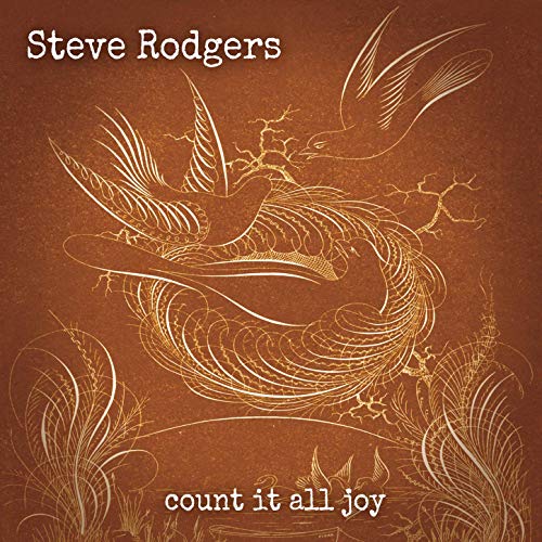 Steve Rodgers - Count It All Joy (2019)