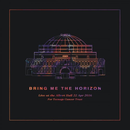Bring Me The Horizon - Live At The Royal Albert Hall (2016)