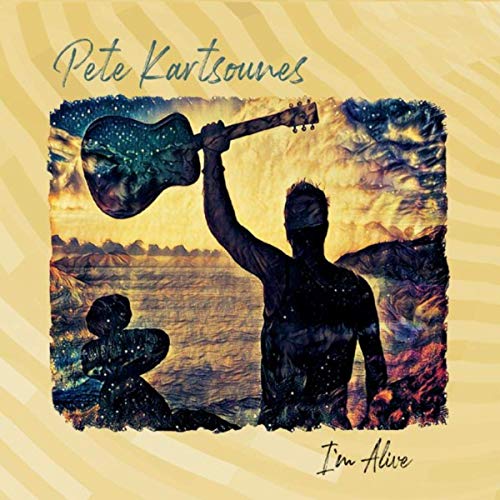 Pete Kartsounes - I'm Alive (2019)