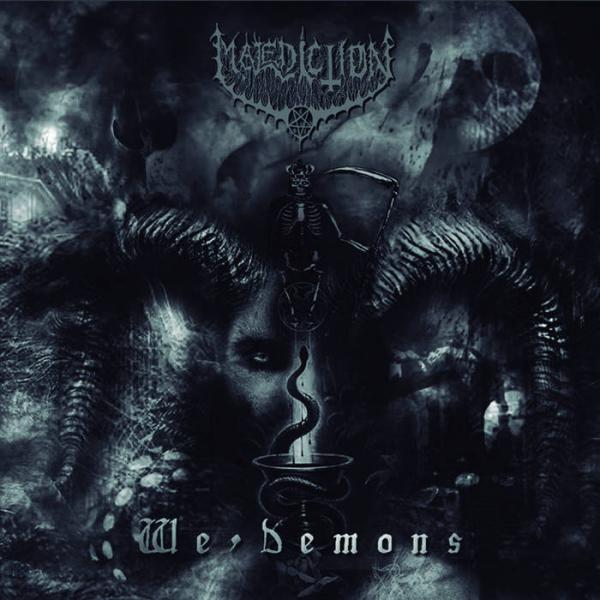 Malediction 666 - We, Demons (2019)