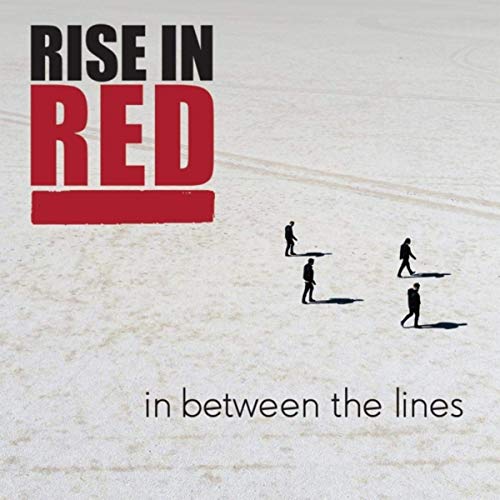 Rise In Red - In Between The Lines (2019)