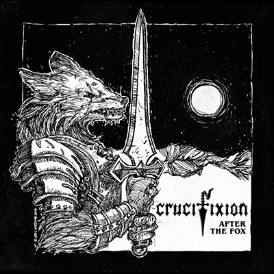 Crucifixion - After the Fox (2019)