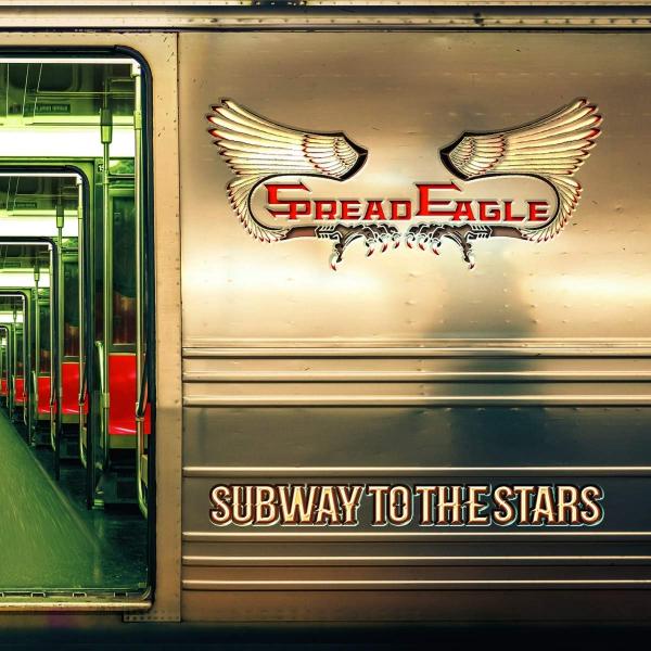 Spread Eagle - Subway To The Stars (2019)