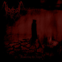 Voidcult - Wandering The Abyss (2019)