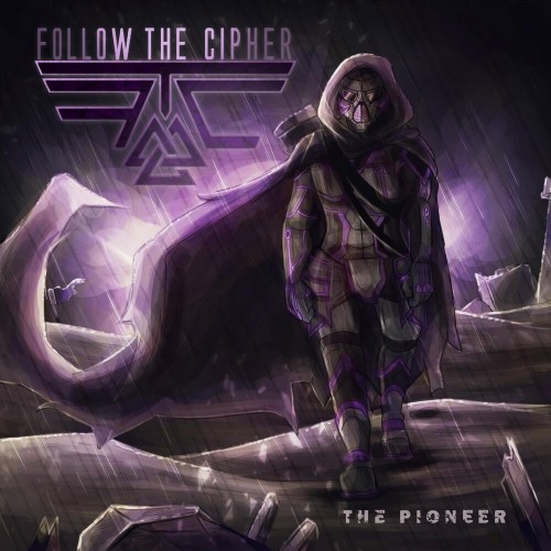 Follow The Cipher - The Pioneer [Single] (2019)
