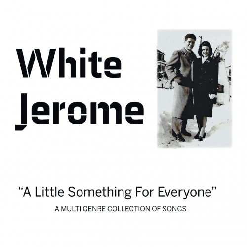 White Jerome - A Little Something for Everyone (2019)