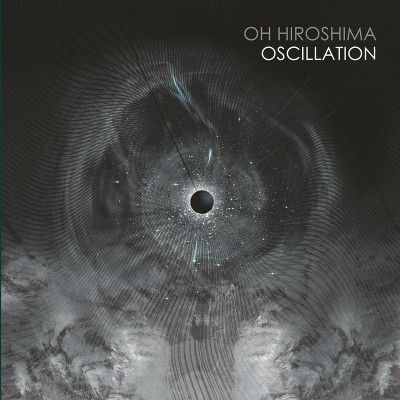 Oh Hiroshima - Oscillation - 2019