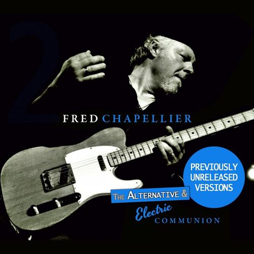 Fred Chapellier - The Alternative Electric Communion Live (2019)