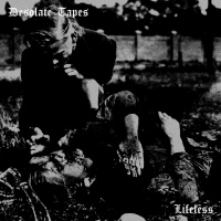 Desolate Tapes - Lifeless [ep] (2019)