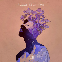 Amogh Symphony - Iv (​part 2) (2019)