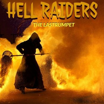 The Lastrumpet - Hell Raiders (2019)