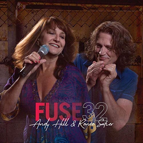 Andy Hill & Renee Safier - Fuse32 (2019)