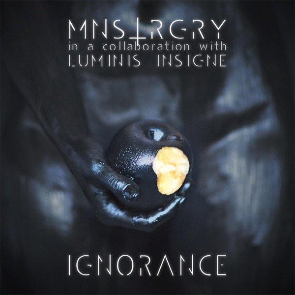 mnstrgry - Ignorance [EP] (2019)