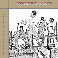 Disinterested Handjob - Early Instalment Weirdness (2019)