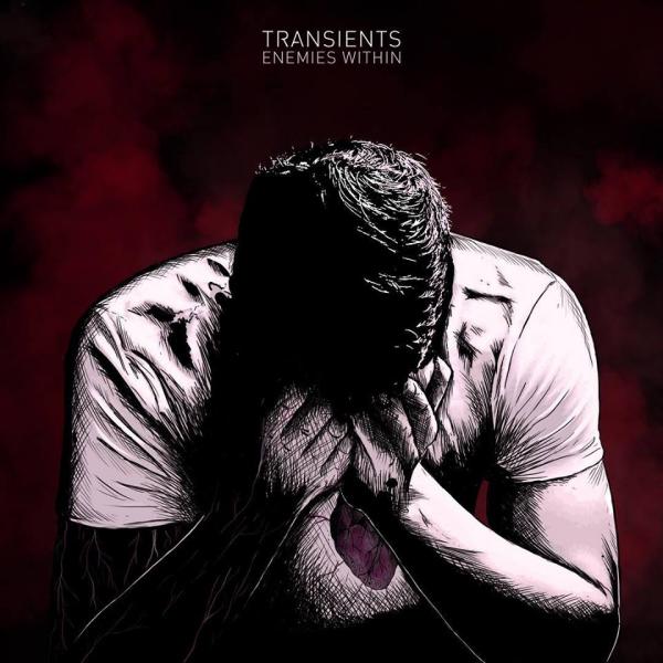 TRANSIENTS - Enemies Within [EP] (2019)