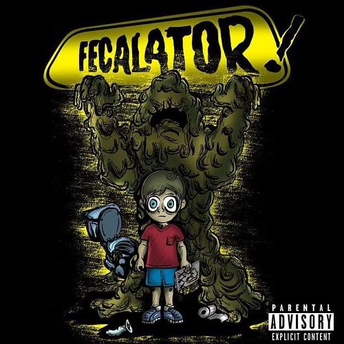Fecalator - Fecalator (2019)