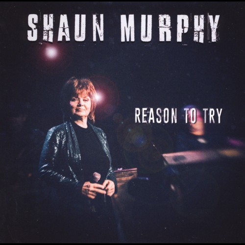 Shaun Murphy - Reason to Try (2019)