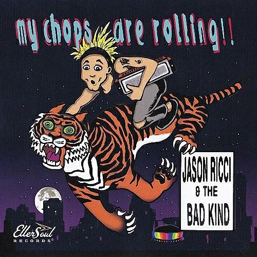Jason Ricci & The Bad Kind - My Chops Are Rolling!! (2019)