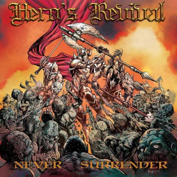 Hero's Revival - Never Surrender (2019)
