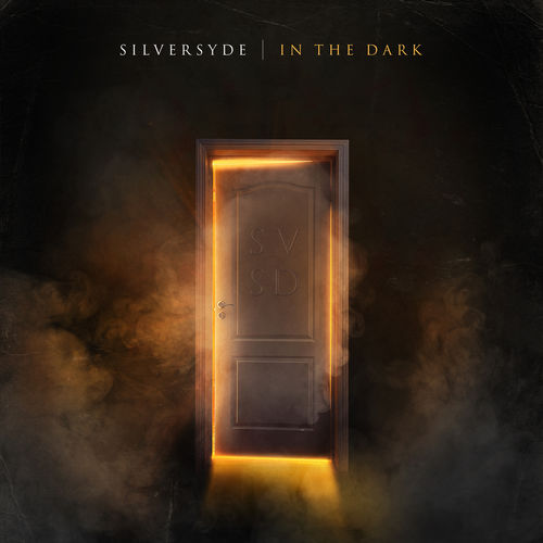 Silversyde - In The Dark (2019)