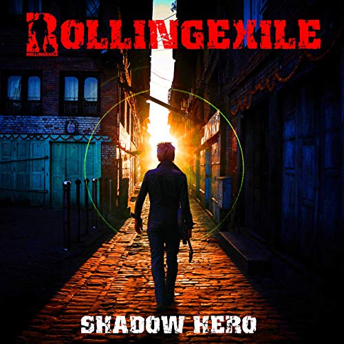 Rollingexile - Shadow Hero (2019)