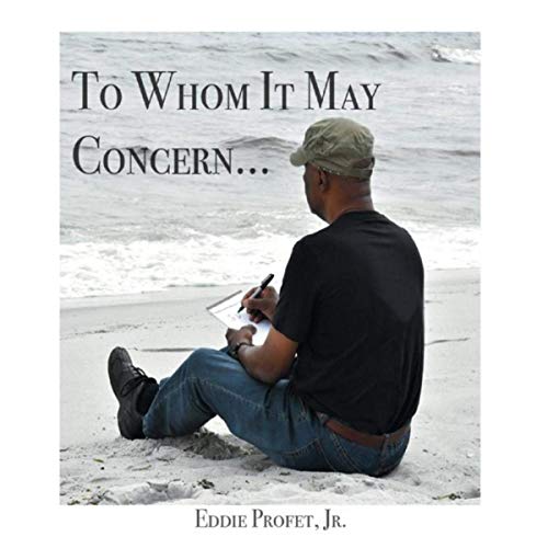 Eddie Profet, Jr. - To Whom It May Concern... (2019)