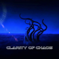 Clarity Of Chaos - Clarity Of Chaos (2019)