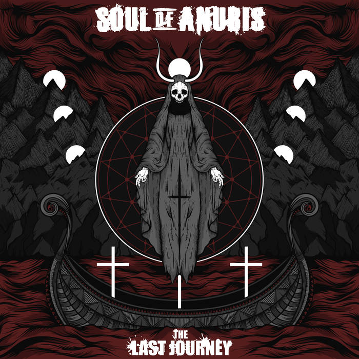 Soul of Anubis - The Last Journey (2019)
