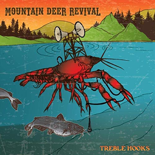 Mountain Deer Revival - Treble Hooks - 2019