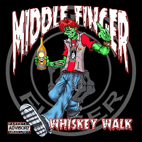 Middle Finger - Whiskey Walk (2019)