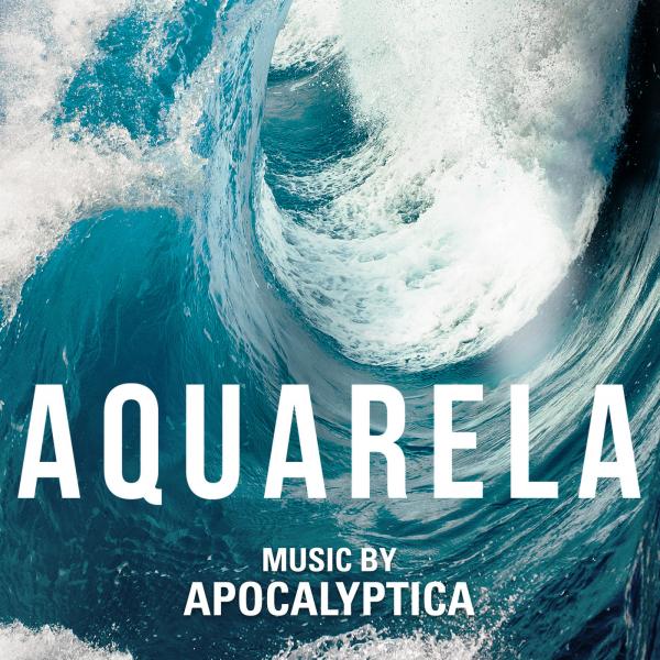 Apocalyptica - Aquarela (Original Motion Picture Soundtrack) (EP) (2019)