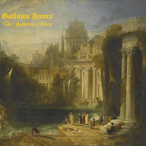 Gallows Hymn - The Gathering Storm (2019)