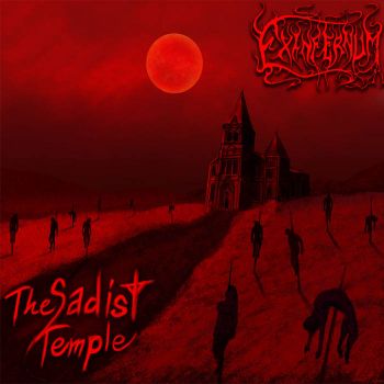 Exinfernum - The Sadist Temple (2019)