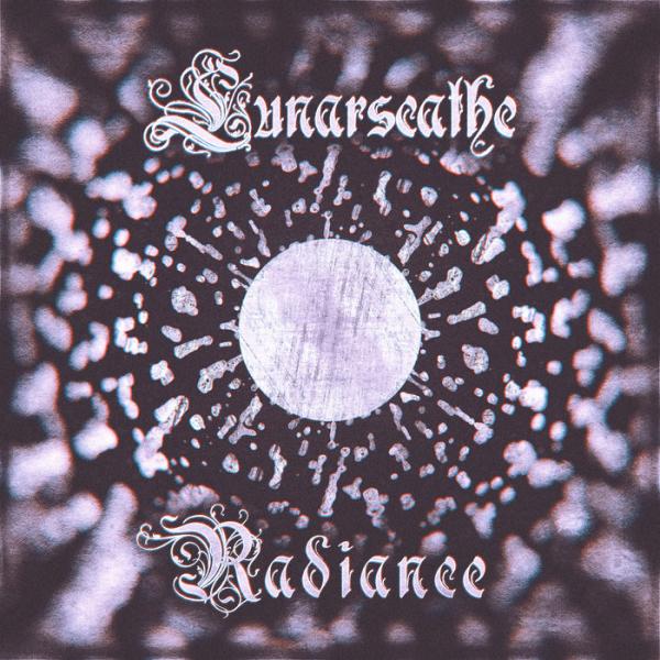 Lunarscathe - Radiance (2019)