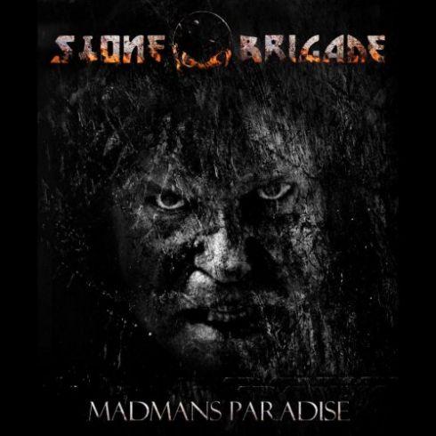 Stone Brigade - Madman's Paradise (2019)