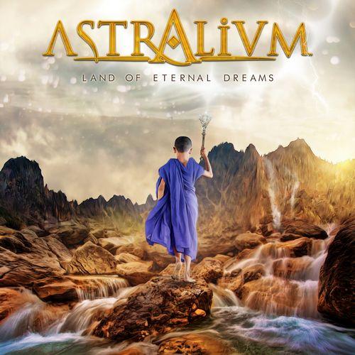 Astralium - Land Of Eternal Dreams (2019)
