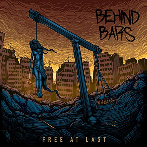 Behind Bars - Free At Last (2019)