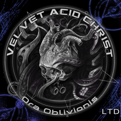 Velvet Acid Christ - Ora Oblivionis (2019)