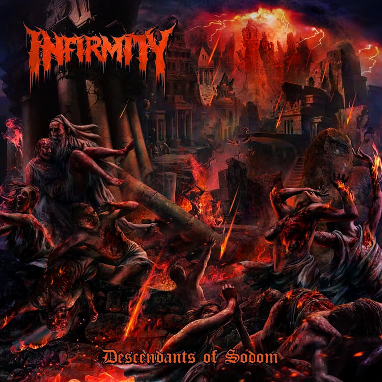Infirmity - Descendants of Sodom (2019)