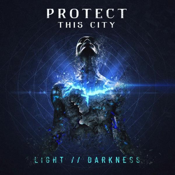 Protect This City – Light  Darkness [EP] (2019)