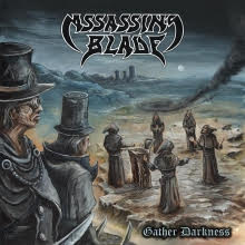 Assassin's Blade - Gather Darkness (2019)