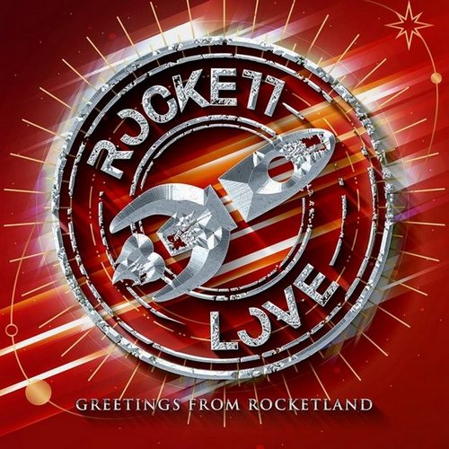 Rockett Love - Grettings From Rocketland (2019)
