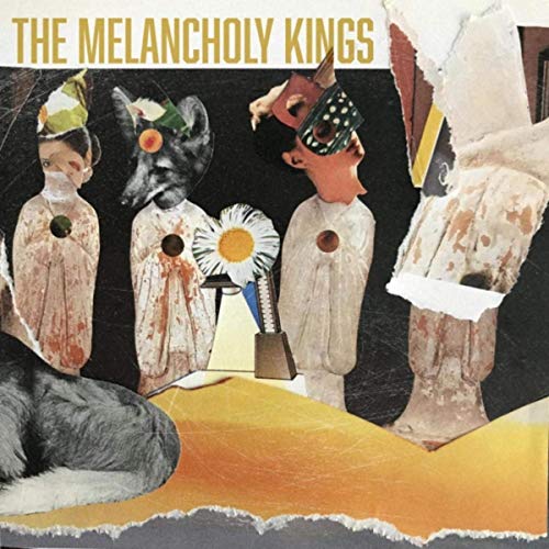 The Melancholy Kings - The Melancholy Kings (2019)